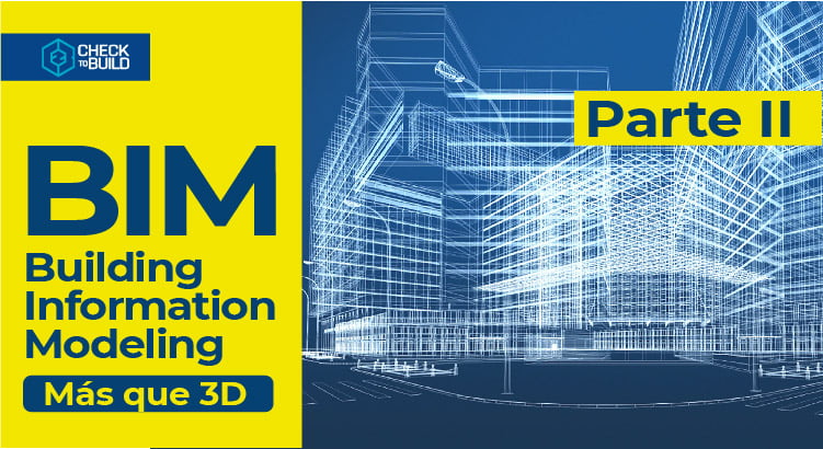 Checktobuild blog BIM-más-que-3D-parte-2