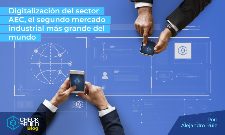 Sector AEC, el 2do. Mas importante pero con menos crecimiento en digitalización.