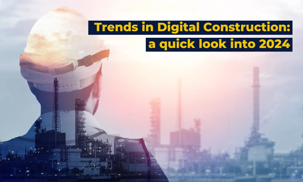 trends in digital construction