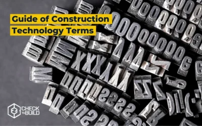 A Comprehensive Guide of Construction Technology Terms